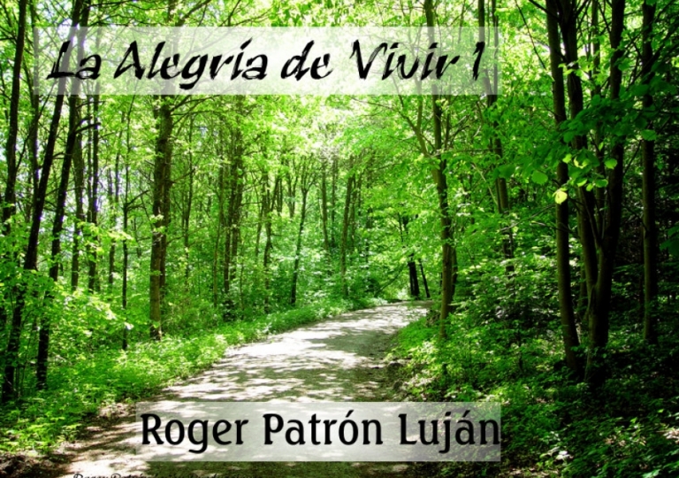 La Alegría de Vivir I