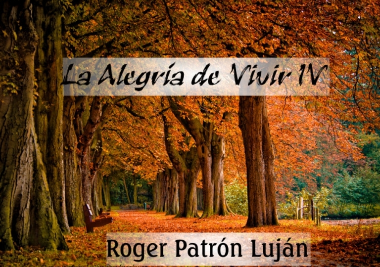 La Alegría de Vivir IV